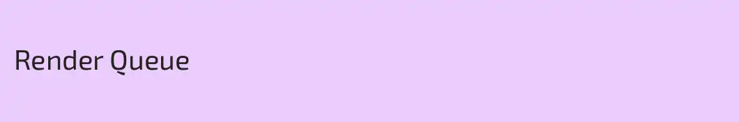 Render Queue